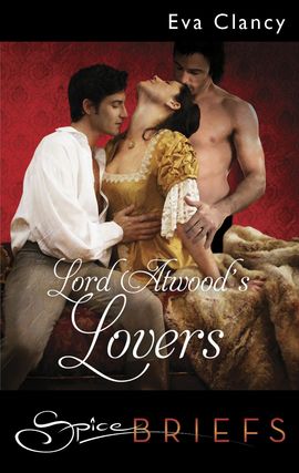 Title details for Lord Atwood's Lovers by Eva Clancy - Available